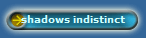 shadows indistinct