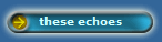 these echoes