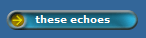 these echoes